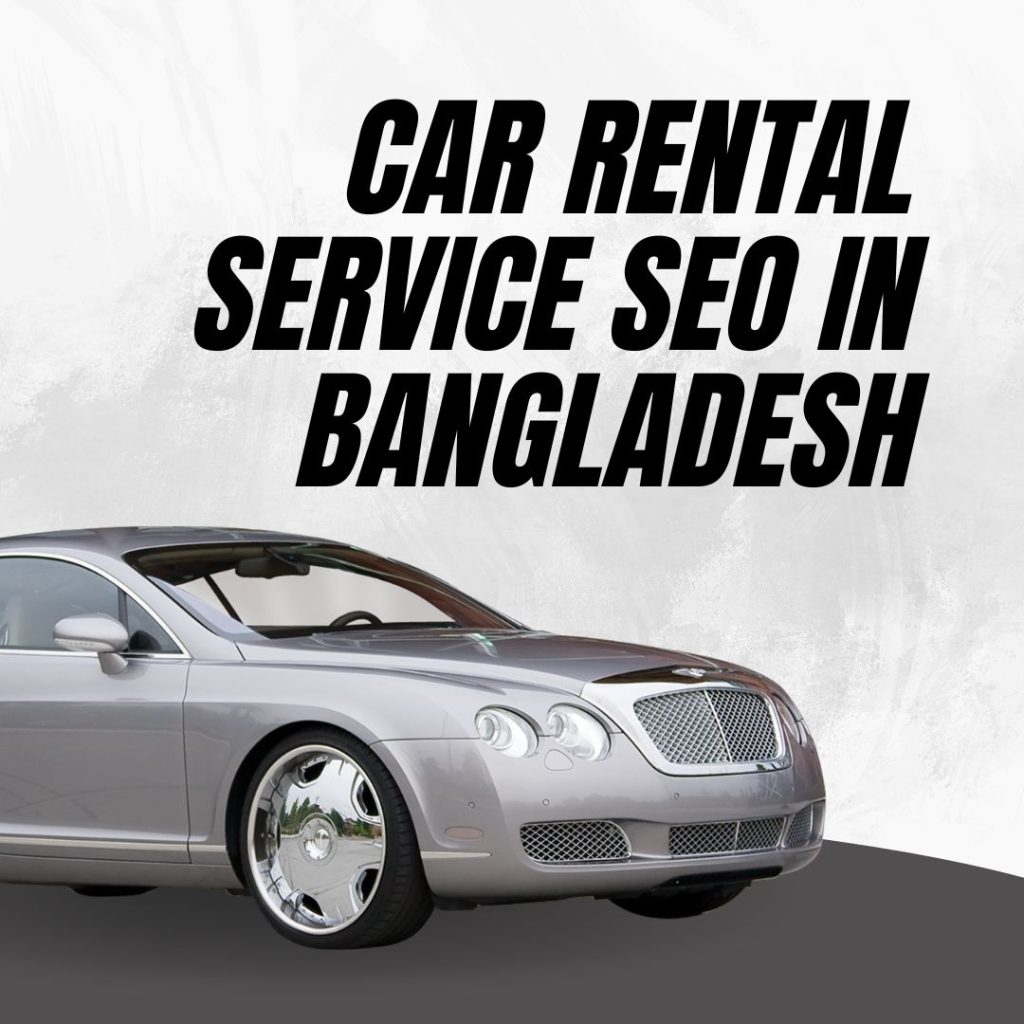 SEO Service for Car Rental Company in Bangladesh