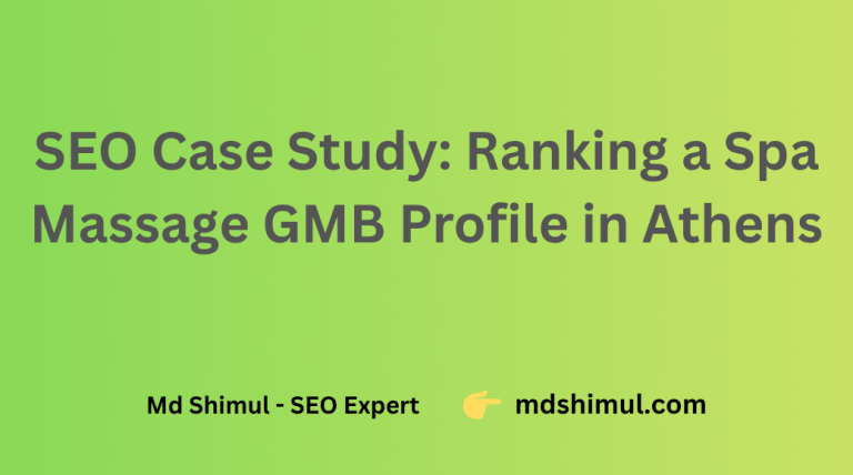 SEO Case Study Ranking a Spa Massage GMB Profile in Athens