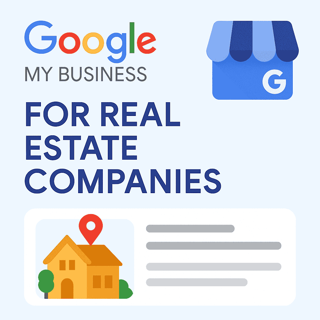 Google My Business For Real Estate Companies