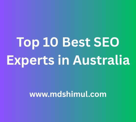Top 10 Best SEO Experts in Australia
